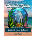 Seaside Glass: Stain Glass Pattern Book