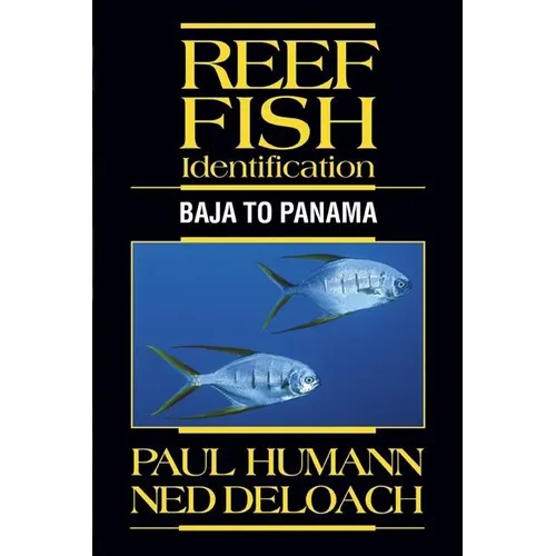 Reef Fish Identification: Baja to Panama
