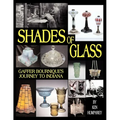 Shades of Glass: Gaffer Bournique's Journey to Indiana