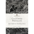 Californio Portraits: Baja California's Vanishing Culture Volume 4