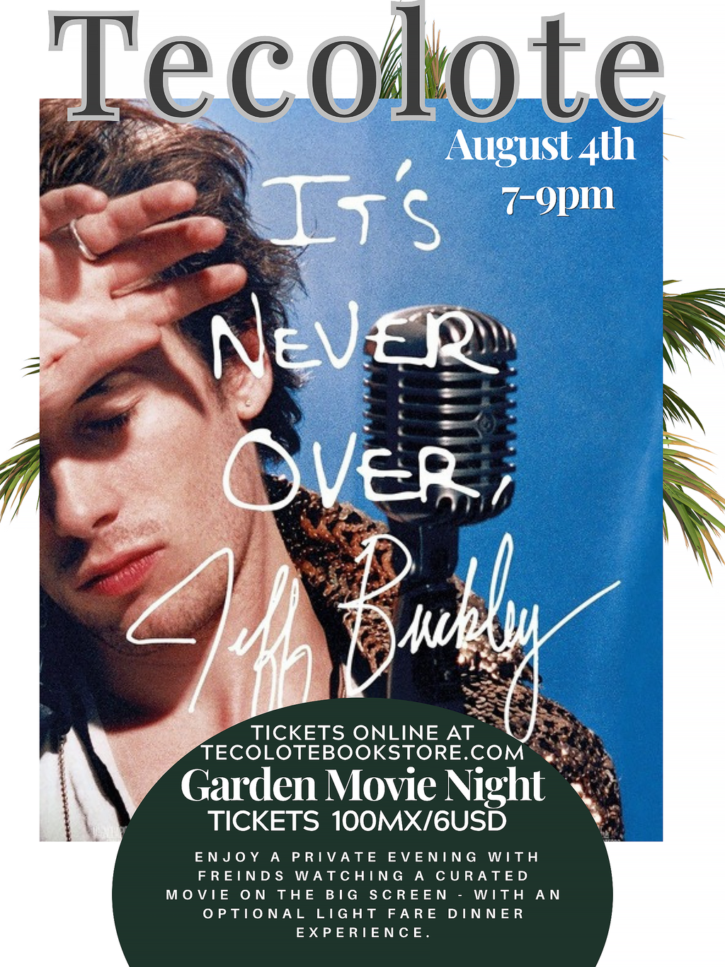 Garden Movie Night - August 4th 2026 - It's Never Over Jeff Buckley- Event Ticket