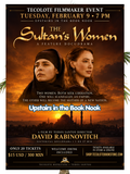 Indie Movie Night - Feb 9 2027 - The Sultan's Women - David Rabinovitch - Event Ticket