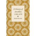 A History of Jewellery 1100-1870