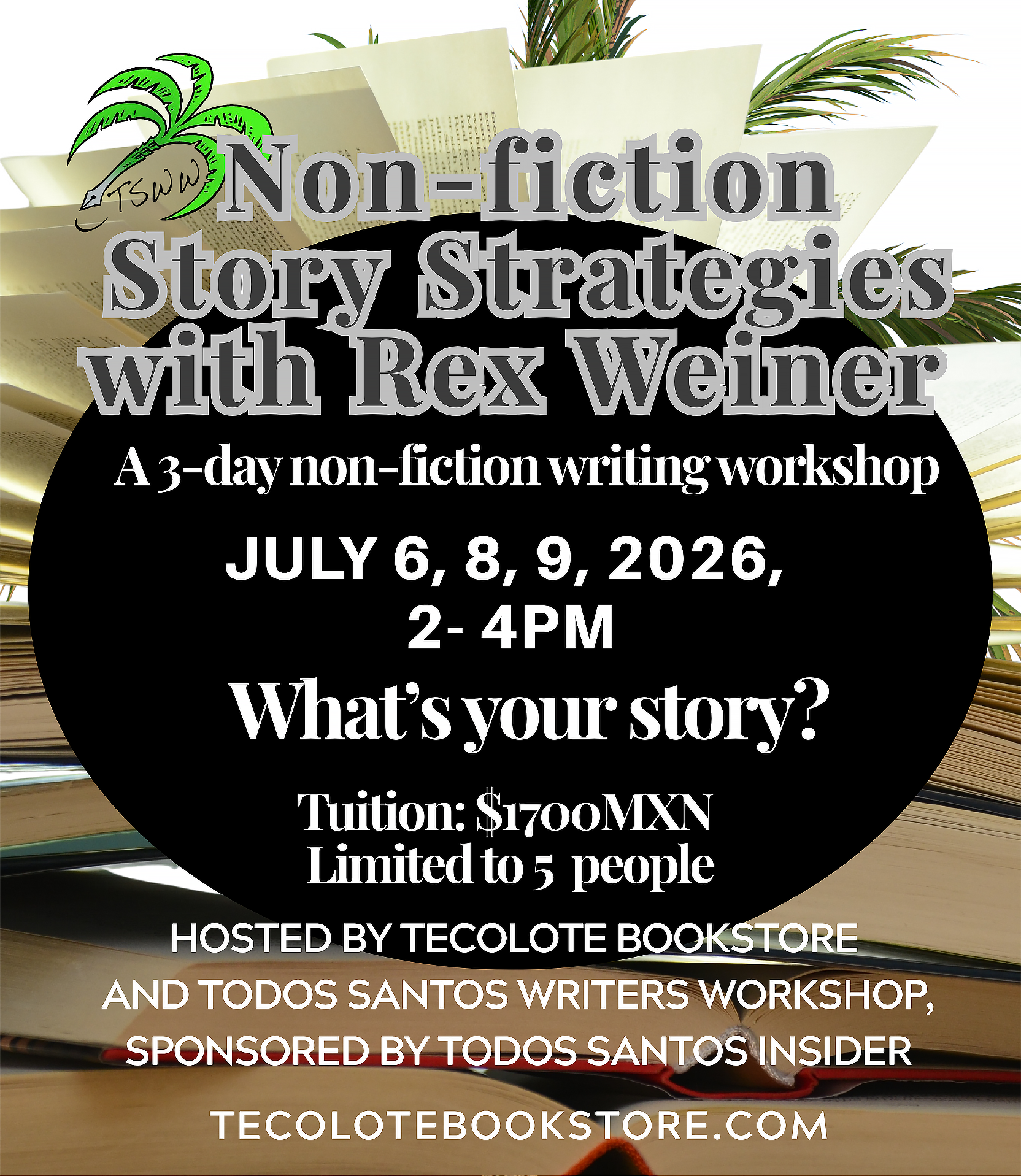 Non Fiction Writer's Workshop - July 9,10,12 2026 - Registration - SOLD OUT