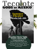 Summer Movie Night - July 28th 2026 - Gods of Mexico- Event Ticket