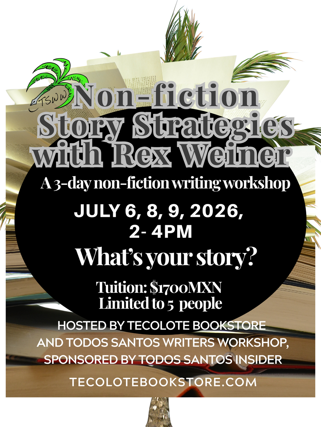 Non Fiction Writer's Workshop - July 9,10,12 2026 - Registration - SOLD OUT