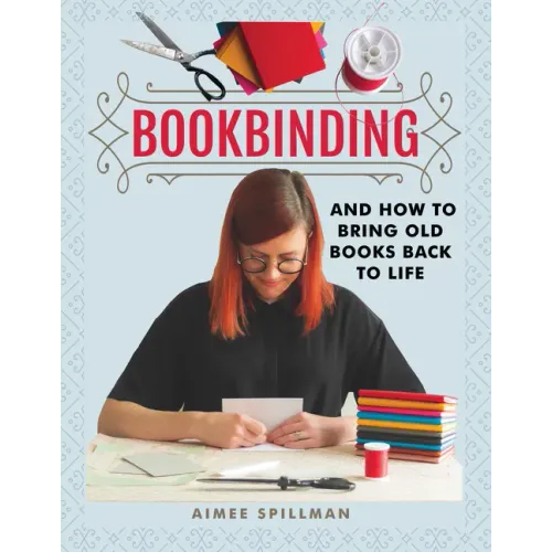 Bookbinding and How to Bring Old Books Back to Life