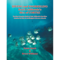 Diving and Snorkeling Baja California's Sea of Cortez: The Most Complete Guide to Baja California's Best Sites - Includes the Islas de Revillagigedo (