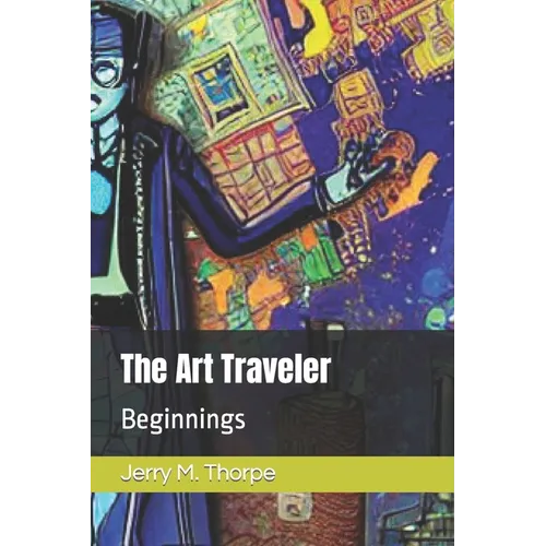 The Art Traveler: Beginnings