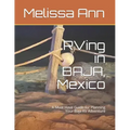 RVing in BAJA, Mexico: A Must Have Guide for Planning Your Baja RV Adventure