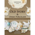 Old Ivory & Ohme Porcelain