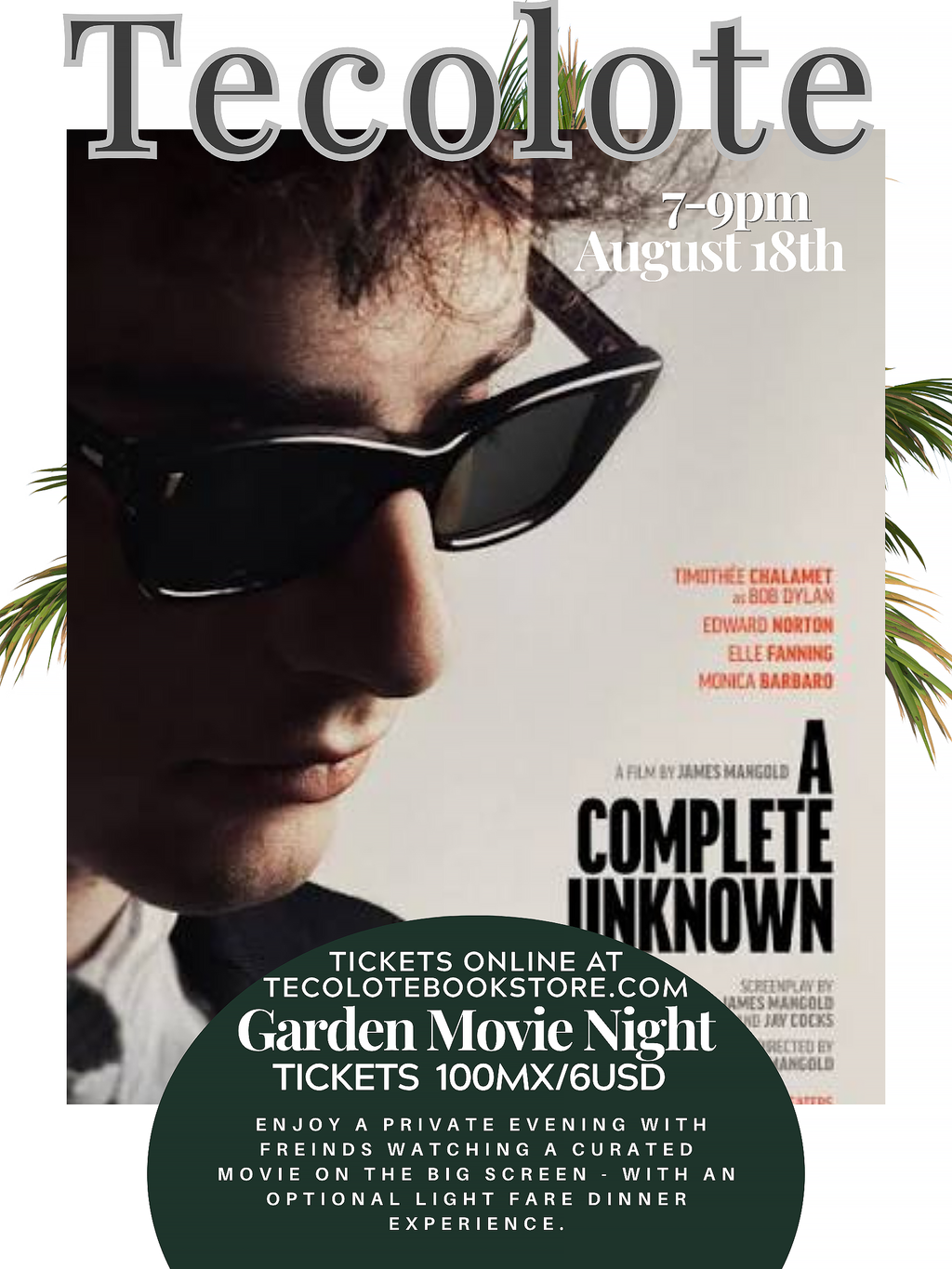 Garden Movie Night - August 18th 2026 - A Complete Unknown - Dylan - Event Ticket