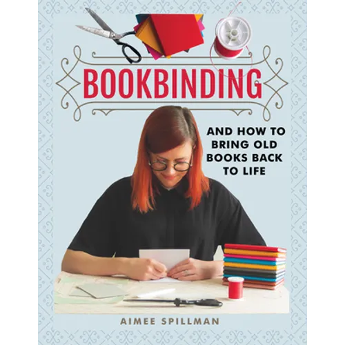 Bookbinding and How to Bring Old Books Back to Life